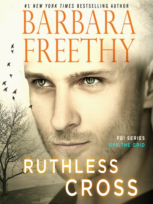 Title details for Ruthless Cross by Barbara Freethy - Available